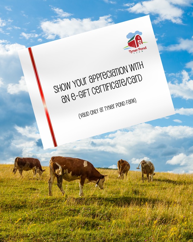 Tyner Pond Farm E-Gift Card